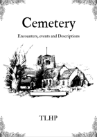 CEMETERY Encounters, Events and Descriptions