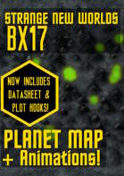 Strange New Worlds – Planetary Map – BX17 (includes datasheet & plot hooks)