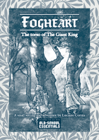 Fogheart: The Torso of The Giant King - Old School Essentials version
