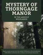 Mystery of Thorngage Manor (Roll20)