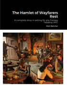 The Hamlet of Wayfarers Rest
