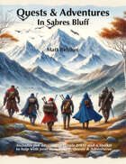 Quests & Adventures in Sabres Bluff