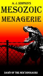 Mesozoic Menagerie: Dawn of the New Dinosaurs
