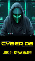 CYBER D6 Core Rules and JOB#1 BREAKWATER