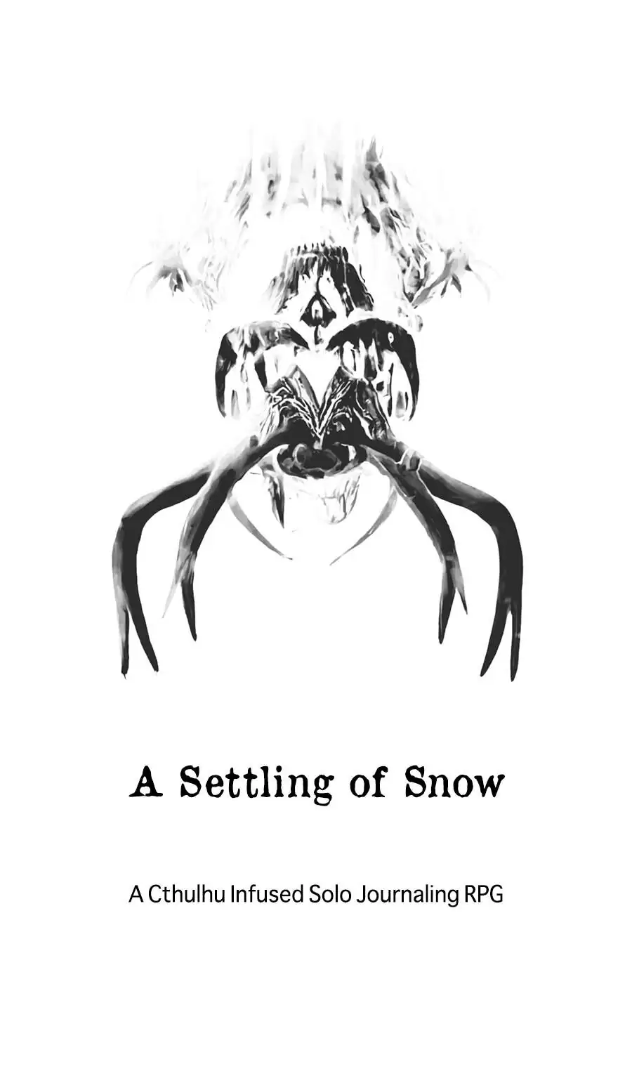 A Settling of Snow A Cthulhu Infused Solo Journaling RPG