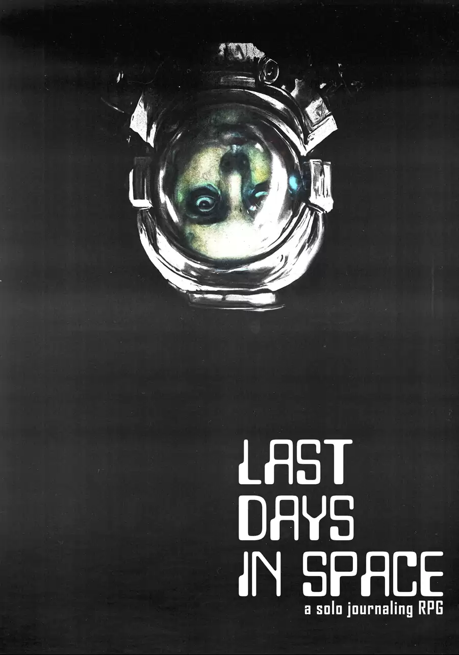 Last Days in Space: A Solo Journaling RPG