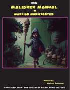 Malidrex Manual of Maxxian Monstrosities
