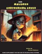 Malidrex Confounding Codex