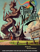 The Twisted Tower of Malidrex