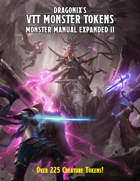 Dragonix's VTT Monster Tokens: Monster Manual Expanded II