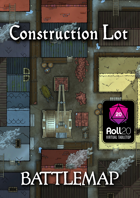 City Construction Lot Battlemap | Roll20
