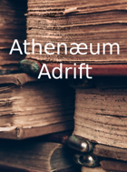 Athenæum Adrift