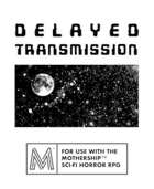 Delayed Transmission
