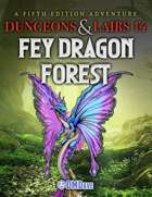 Dungeons & Lairs 14: Fey Dragon Forest