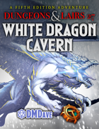 Dungeons & Lairs 27: White Dragon Cavern