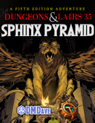 Dungeons & Lairs 35: Sphinx Pyramid