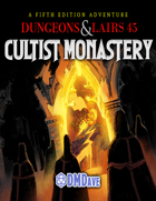 Dungeons & Lairs 45: Cultist Monastery