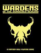 Wardens of the Sundered Realms
