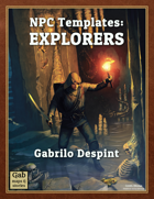 NPC Templates: Explorers