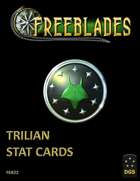 Freeblades Trilian Model Stat Cards