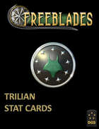 Freeblades Trilian Model Stat Cards NOV22