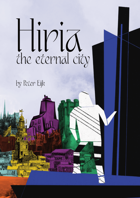Hiria: the Eternal City