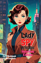 Lady Spy Detective Valentine Edition