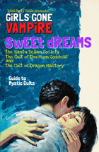 Girls Gone Vampire: Sweet Dreams