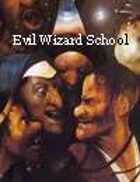 Evil Wizard School: The Final Lesson Matrix Game
