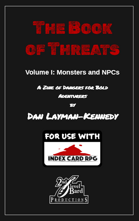 The Book of Threats vol I: Monsters and NPCs