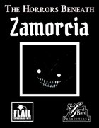 The Horrors Beneath Zamorcia