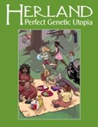 Herland: Perfect Genetic Utopia