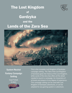 The Lost Kingdom of Gardzyka and the Lands of the Zara Sea