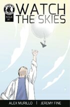 Watch The Skies #1