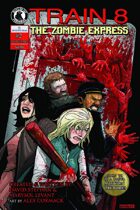 Train 8: The Zombie Express #2