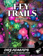 DreadMaps: Fey Trails 40x40
