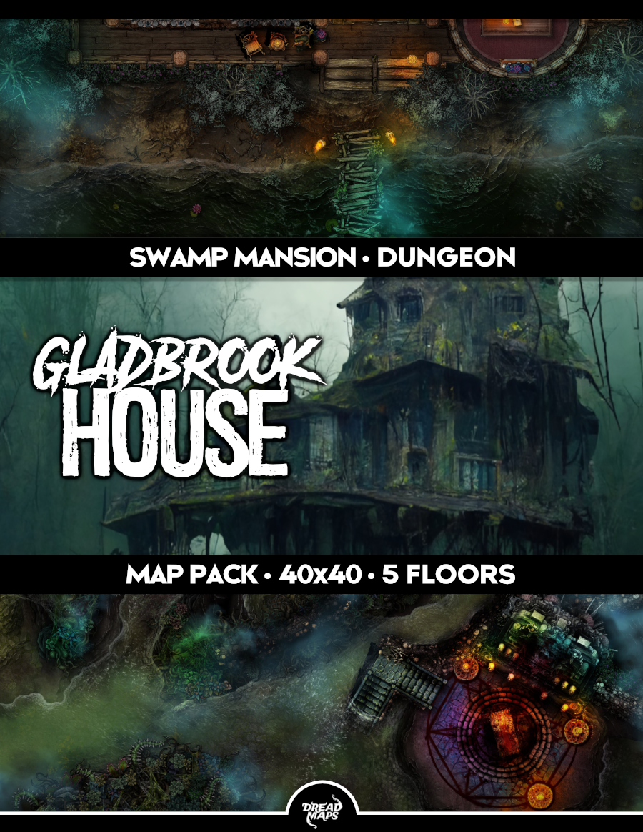 Gladbrook House - Gothic Haunted Swamp Mansion and Dungeon Caves - 5 Levels