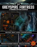 Greyspire Fortress - A Gothic Cliff Mountain Stronghold with Cavern Docks and Altar - 5 Levels (Foundry VTT)