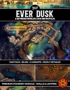 EverDusk Underground Metropolis and Ruin (Foundry VTT)