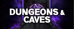 Caves & Dungeons