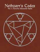 Nethzarr's Codex Vol. 1: Non-Fire Elemental Spells