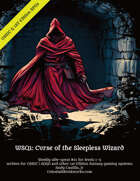 WSQ1: The Curse of the Sleepless Wizard