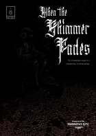 When the Shimmer Fades