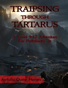 Traipsing Through Tartarus PF2e