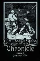 Crusader's Chronicle Issue 4 - January 2024
