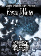 Morbid Phantom - Frozen Wastes Maps