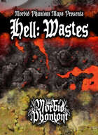 Morbid Phantom - Hell Wastes Maps