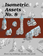 Isometric Assets No. 8, Elven city buildings (double size pack)