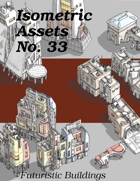 Isometric Assets No. 33, Futuristic Buildings
