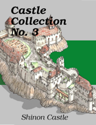 Castle Collection 3, Shinon Castle